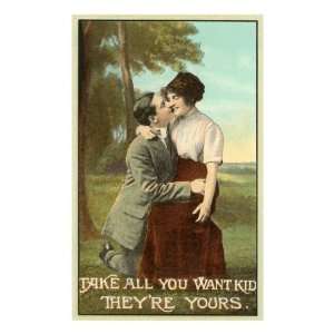  Take all You Want, Couple Kissing Premium Poster Print 