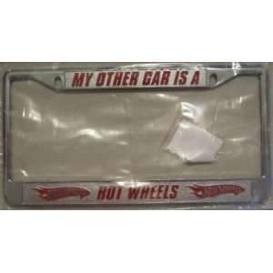 Hot Wheels License Plate Frame   My Other Car Is A Hot 