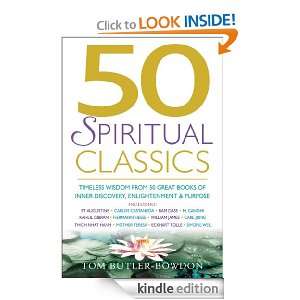 50 Spiritual Classics: Timeless Wisdom from 50 Great Books of Inner 
