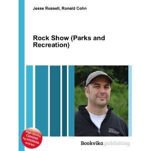  Rock Show (Parks and Recreation) Ronald Cohn Jesse 