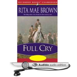  Full Cry (Audible Audio Edition) Rita Mae Brown Books