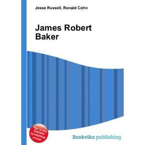  James Robert Baker Ronald Cohn Jesse Russell Books