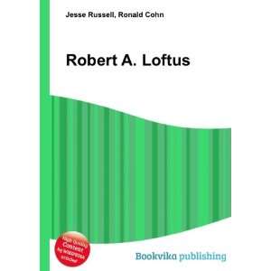  Robert A. Loftus Ronald Cohn Jesse Russell Books