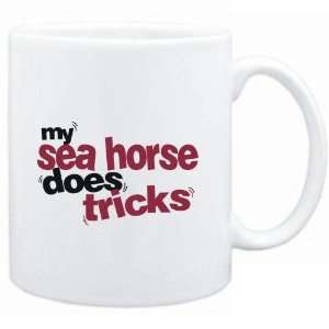  Mug White  My Sea Horse does tricks  Animals Sports 