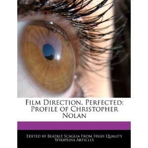   Profile of Christopher Nolan (9781241709273): Beatriz Scaglia: Books
