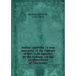  Indian captivity  a true narrative of the capture of Rev 