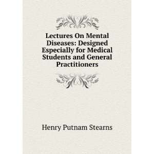   Students and General Practitioners Henry Putnam Stearns Books