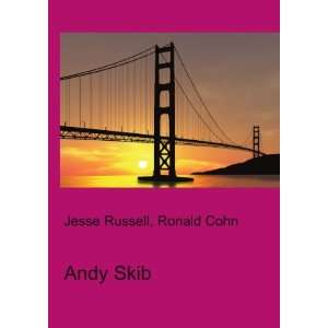  Andy Skib Ronald Cohn Jesse Russell Books