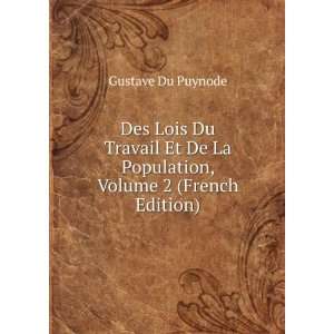  Des Lois Du Travail Et De La Population, Volume 2 (French 