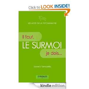Le surmoi (Les mots de la psychanalyse) (French Edition) Saverio 