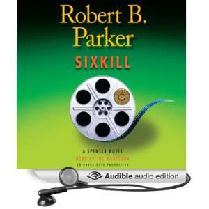  Sixkill (Audible Audio Edition) Robert B. Parker, Joe 
