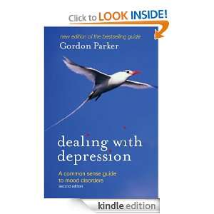 Dealing with Depression 2nd edition Gordon Parker  Kindle 