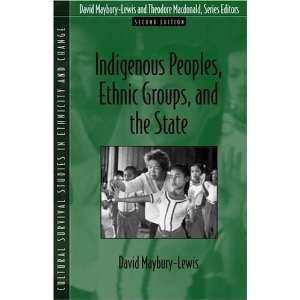  Indigenous Peoples, Ethnic Groups, and the State (2nd 