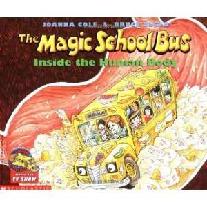   Magic School Bus Inside the Human Body [Paperback]: Joanna Cole: Books