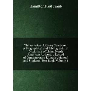   Manual and Students Text Book, Volume 1 Hamilton Paul Traub Books