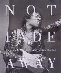 Not Fade Away by David Fahey, Jim Marshall 2000, Paperback, Reprint 