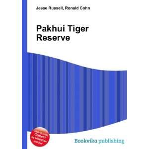  Pakhui Tiger Reserve Ronald Cohn Jesse Russell Books