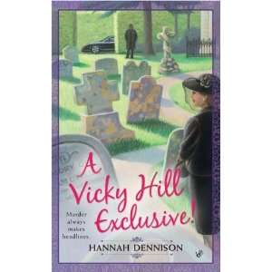    A Vicky Hill Exclusive (A Vicki Hill Mystery)  N/A  Books