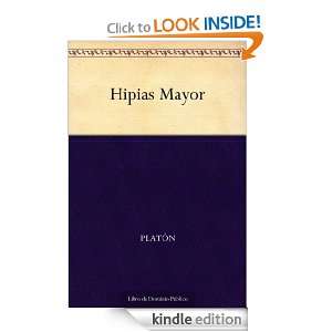Hipias Mayor (Spanish Edition) Platón  Kindle Store