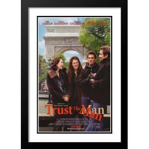  Trust the Man 32x45 Framed and Double Matted Movie Poster 