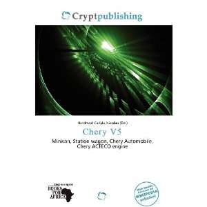  Chery V5 (9786200736710) Hardmod Carlyle Nicolao Books
