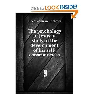   development of his self consciousness Albert Wellman Hitchcock Books