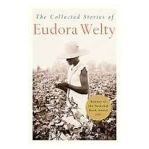   Stories of Eudora Welty [Library Binding]: Eudora Welty: Books