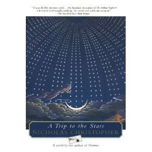  A Trip To The Stars A Novel [Paperback] Nicholas 