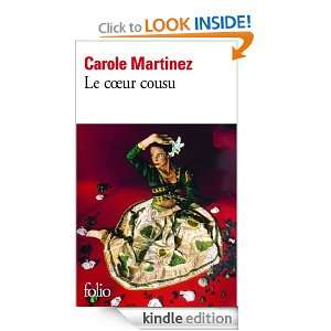 Le coeur cousu (Folio) (French Edition) Carole Martinez  
