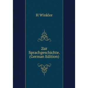  Zur Sprachgeschichte. (German Edition) H Winkler Books