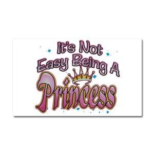    Car Magnet 20 x 12 Its Not Easy Being A Princess 