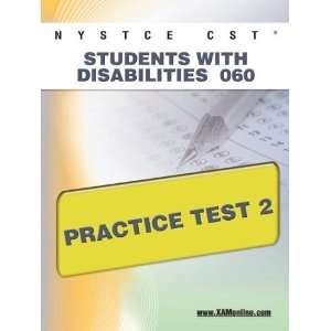  NYSTCE CST Students with Disabilities 060 Practice Test 2 