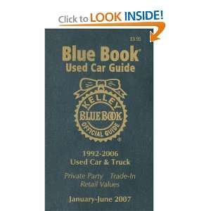  Kelley Blue Book Used Car Guide: 1992 2006 Used Car 