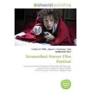  Screamfest Horror Film Festival (9786133965546) Books