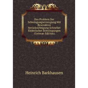   Elektrischer Schwingungen (German Edition) Heinrich Barkhausen Books
