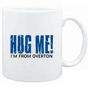   Mug White  HUG ME, IM FROM Overton  Usa Cities