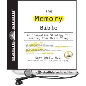  The Memory Bible An Innovative Strategy for Keeping Your Brain 