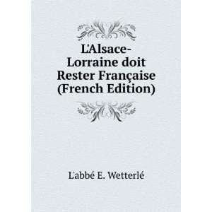   Rester FranÃ§aise (French Edition) LabbÃ© E. WetterlÃ© Books