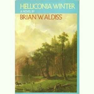   Winter (Helliconia, 3) [Hardcover] Brian Wilson Aldiss Books