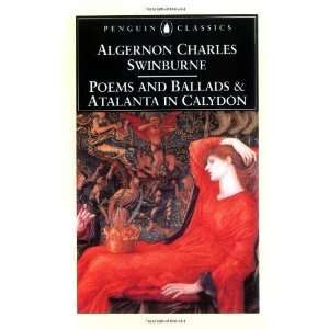   and Atalanta in Calydon [Paperback] Algernon Charles Swinburne Books