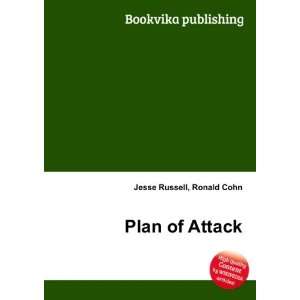  Plan of Attack Ronald Cohn Jesse Russell Books