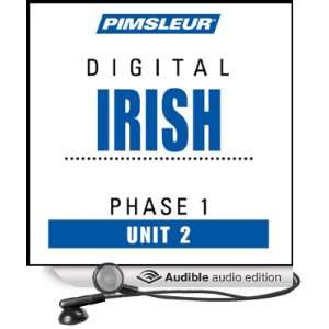  Irish Phase 1, Unit 02 Learn to Speak and Understand Irish (Gaelic 