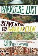 Paradise Lust Searching for Brook Wilensky Lanford Pre Order Now