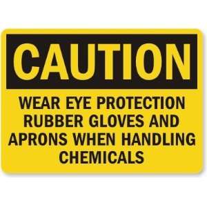  Caution: Wear Eye Protection Rubber Gloves and Aprons When 