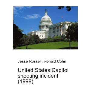  United States Capitol shooting incident (1998) Ronald 
