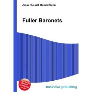  Fuller Baronets Ronald Cohn Jesse Russell Books