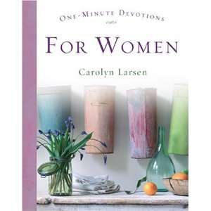  One Minute Devotions for Women [Hardcover] Carolyn Larsen 