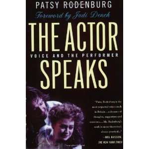   Speaks Voice and the Performer [Paperback] Patsy Rodenburg Books