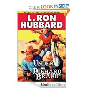 Under The Diehard Brand (Stories from the Golden Age): L. Ron Hubbard 