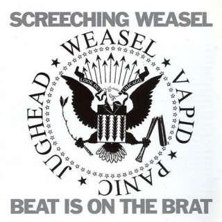  Beat Is On the Brat Screeching Weasel
